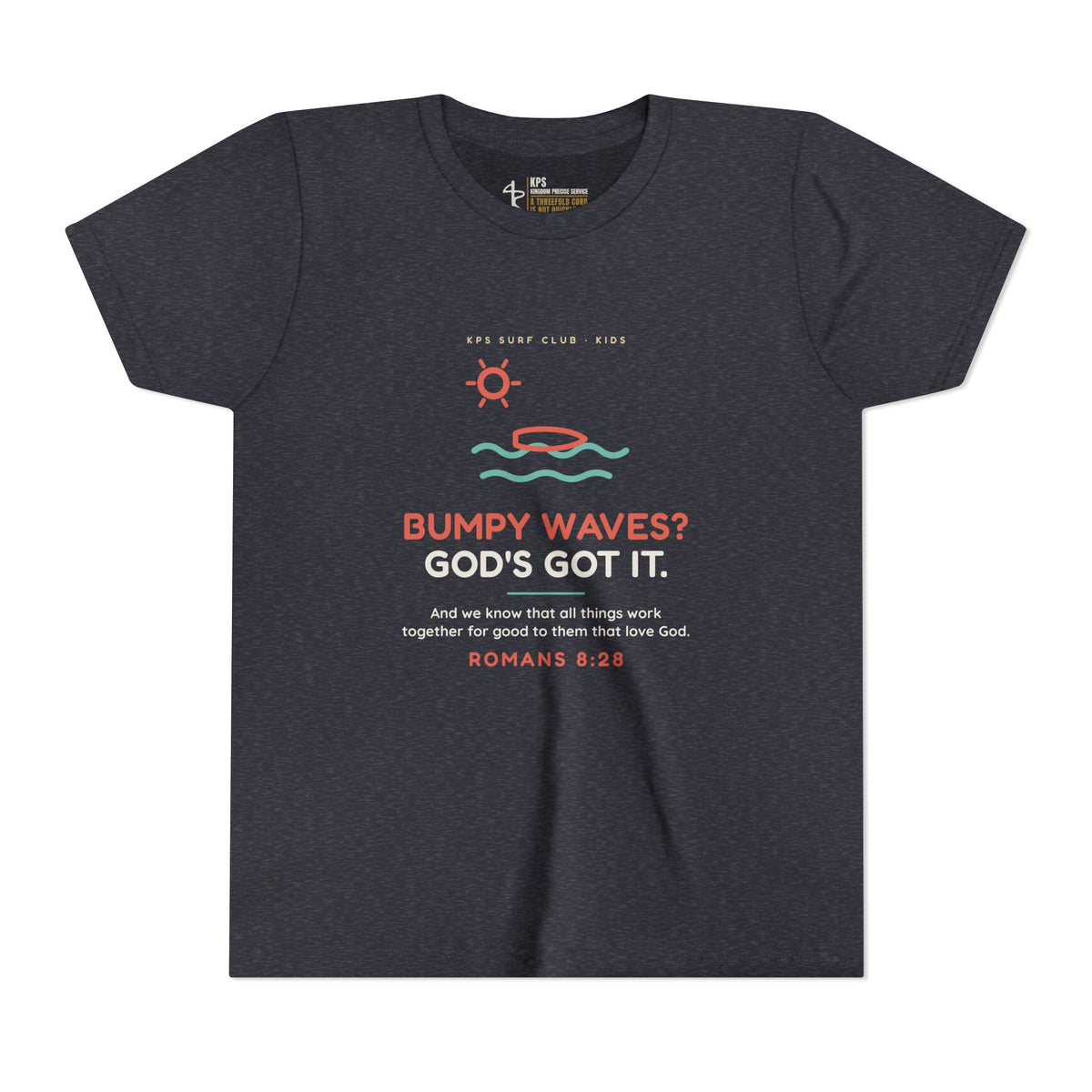 Bumpy Waves? God's Got It. Youth Tee, Heather Navy, front view, BUMPY WAVES? GOD'S GOT IT., Romans 8:28 (KJV)