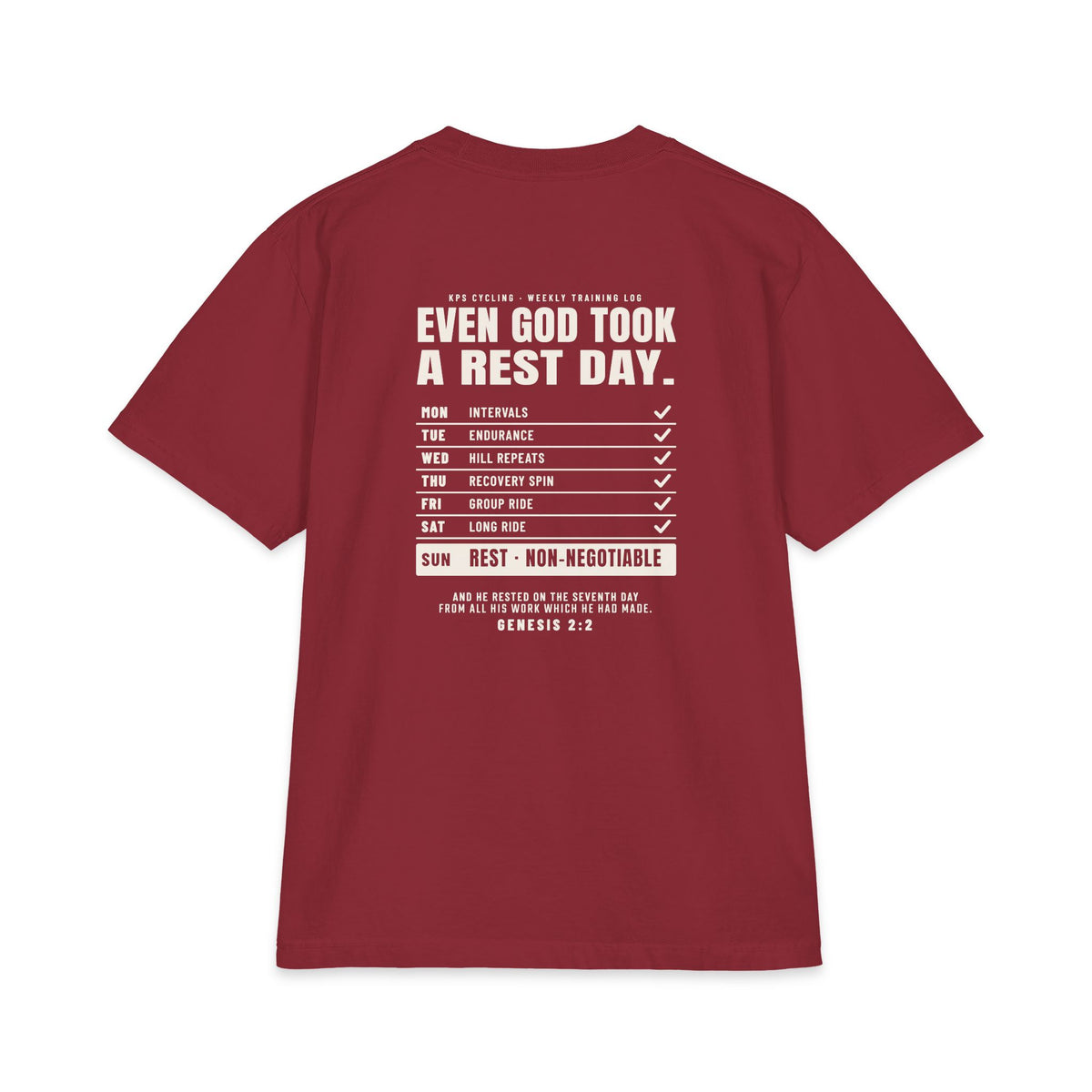 Even God Took a Rest Day Cycling Tee, Burgundy, back view, EVEN GOD TOOK A REST DAY. Genesis 2:2 (KJV)