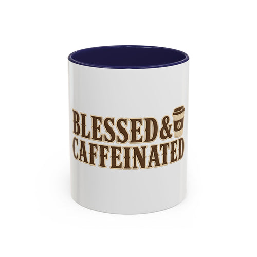 Blessed & Caffeinated Mug, mug, Navy inside and handle, front view, BLESSED & CAFFEINATED., Lamentations 3:22–23 (KJV)