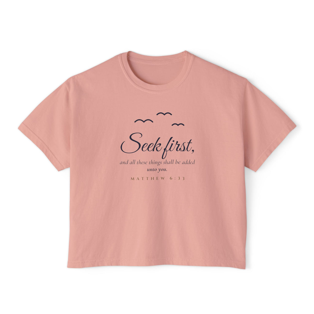 Birds of the Air Crop Tee in Peachy, front view: SEEK FIRST. with birds of the air, Matthew 6:33 (KJV)