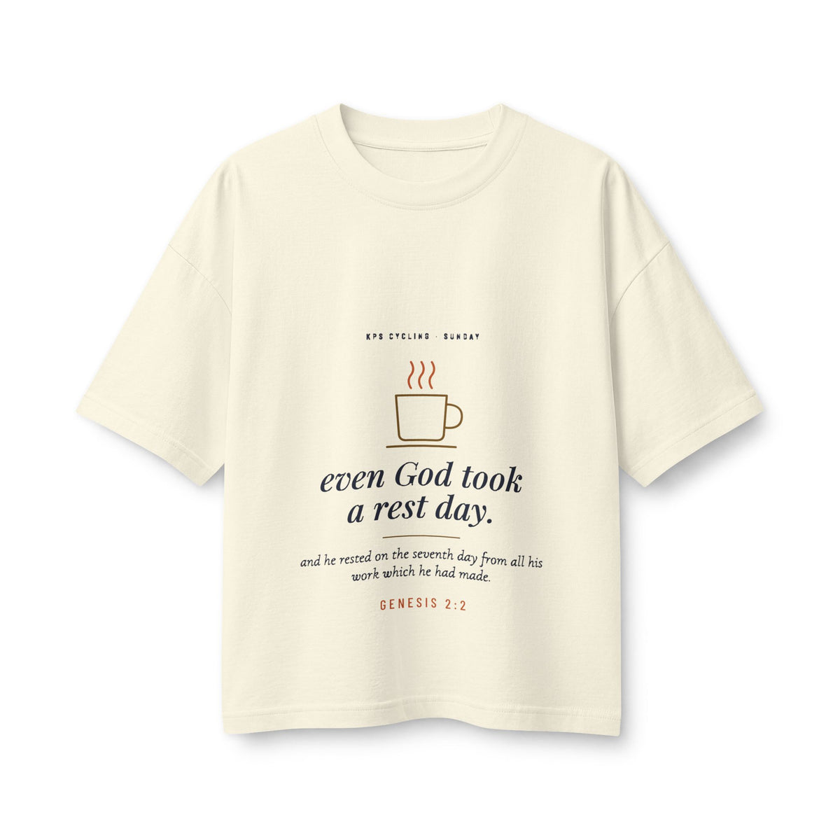 Even God Took a Rest Day Women's Boxy Tee, Natural, front view, EVEN GOD TOOK A REST DAY. Genesis 2:2 (KJV)