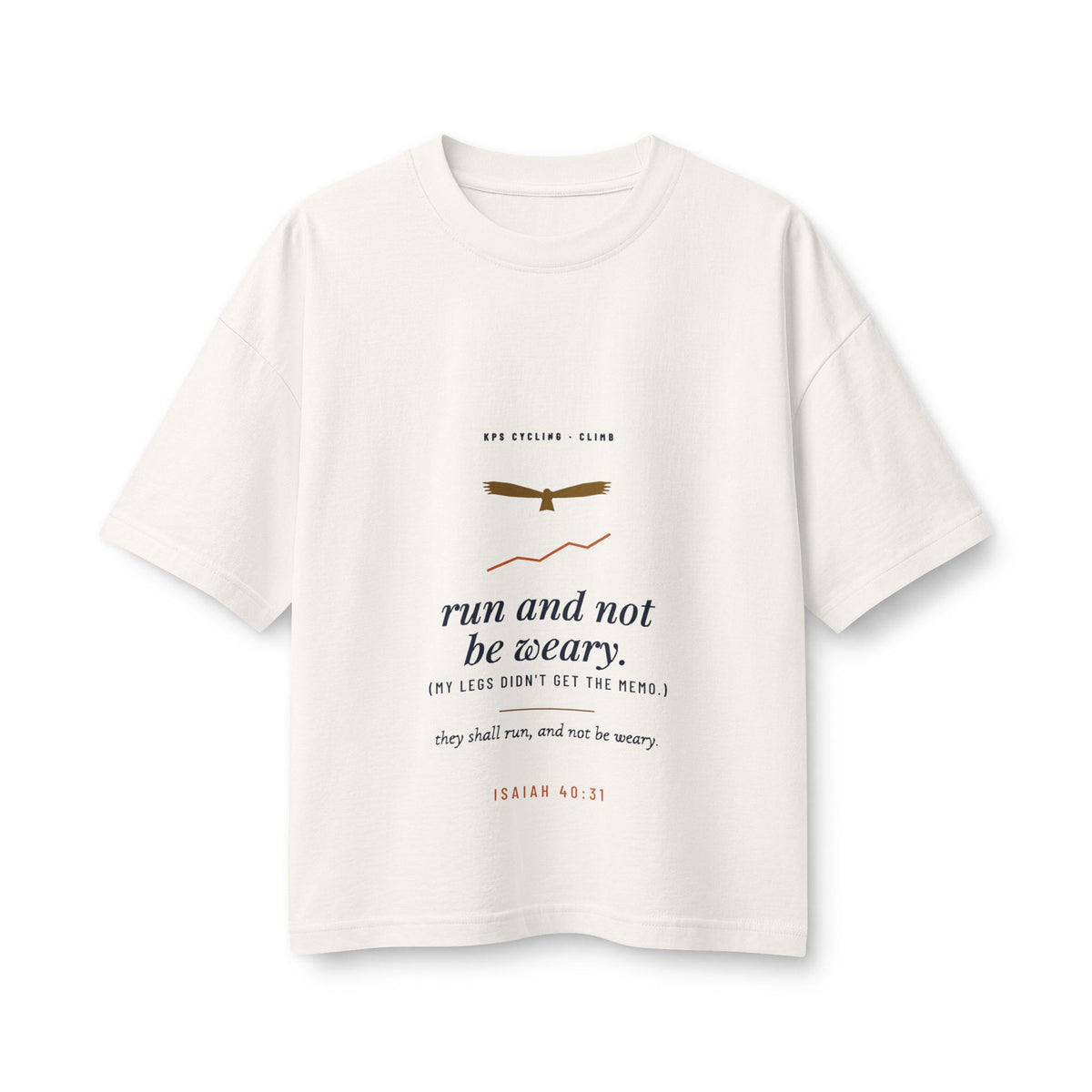 Run and Not Be Weary Women's Boxy Tee, Vintage White, front view, RUN AND NOT BE WEARY. (MY LEGS DIDN'T GET THE MEMO.) Isaiah 40:31 (KJV)