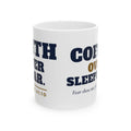 Faith Over Fear Coffee Mug, 11 oz white ceramic mug, White, front view, FAITH OVER FEAR. COFFEE OVER SLEEPINESS., Isaiah 41:10 (KJV)
