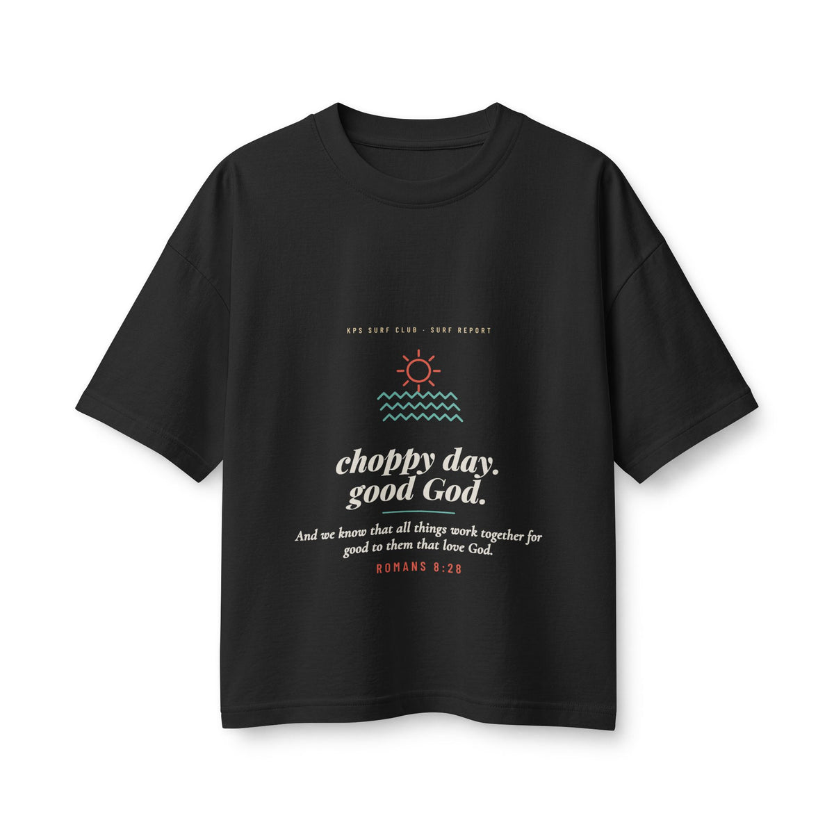 Choppy Day, Good God Women's Boxy Tee, Vintage Black, front view, CHOPPY DAY. GOOD GOD. Romans 8:28 (KJV)