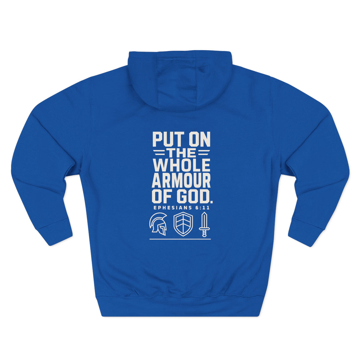 Put On the Whole Armour of God Hoodie