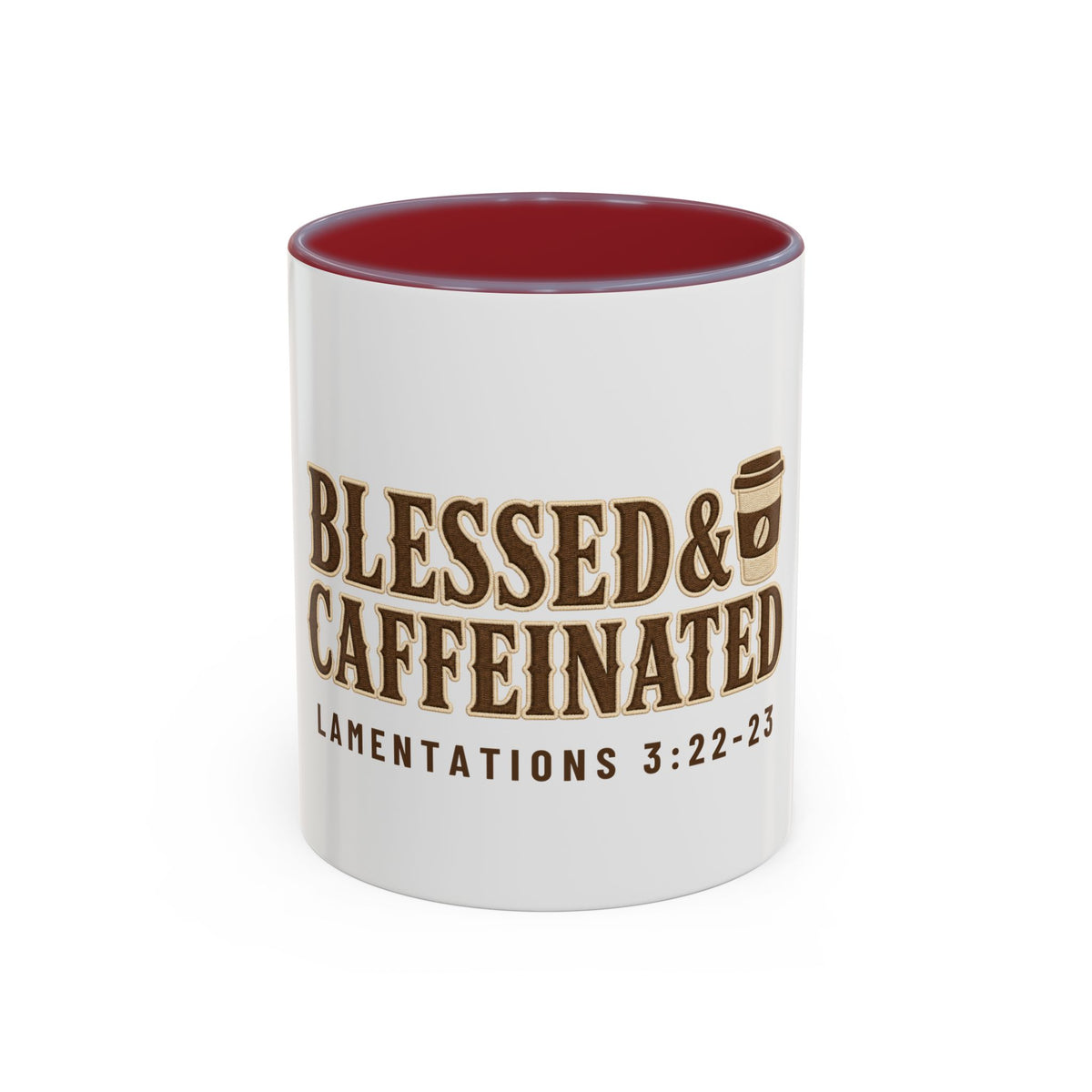 Blessed & Caffeinated Mug, mug, Maroon inside and handle, front view, BLESSED & CAFFEINATED, Lamentations 3:22-23 (KJV)