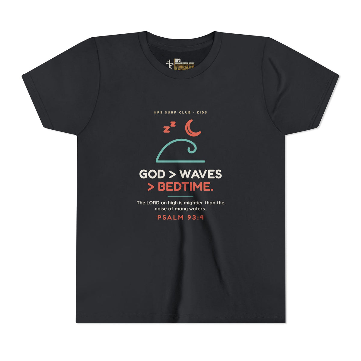 God > Waves > Bedtime Youth Tee, Vintage Black, front view, GOD > WAVES > BEDTIME., Psalm 93:4 (KJV)