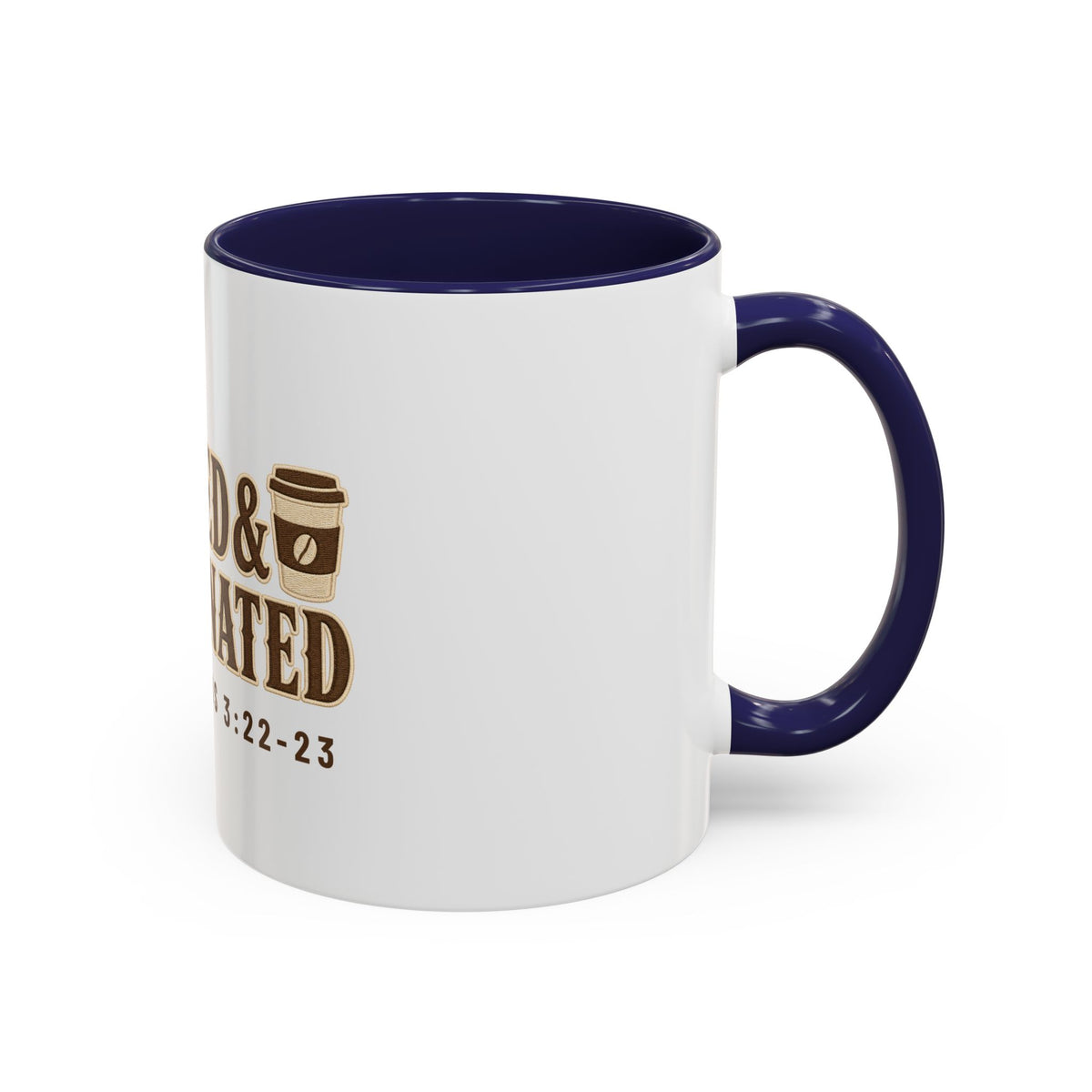 Blessed & Caffeinated Mug, mug, Navy inside and handle, side view, handle on the right, BLESSED & CAFFEINATED, Lamentations 3:22-23 (KJV)