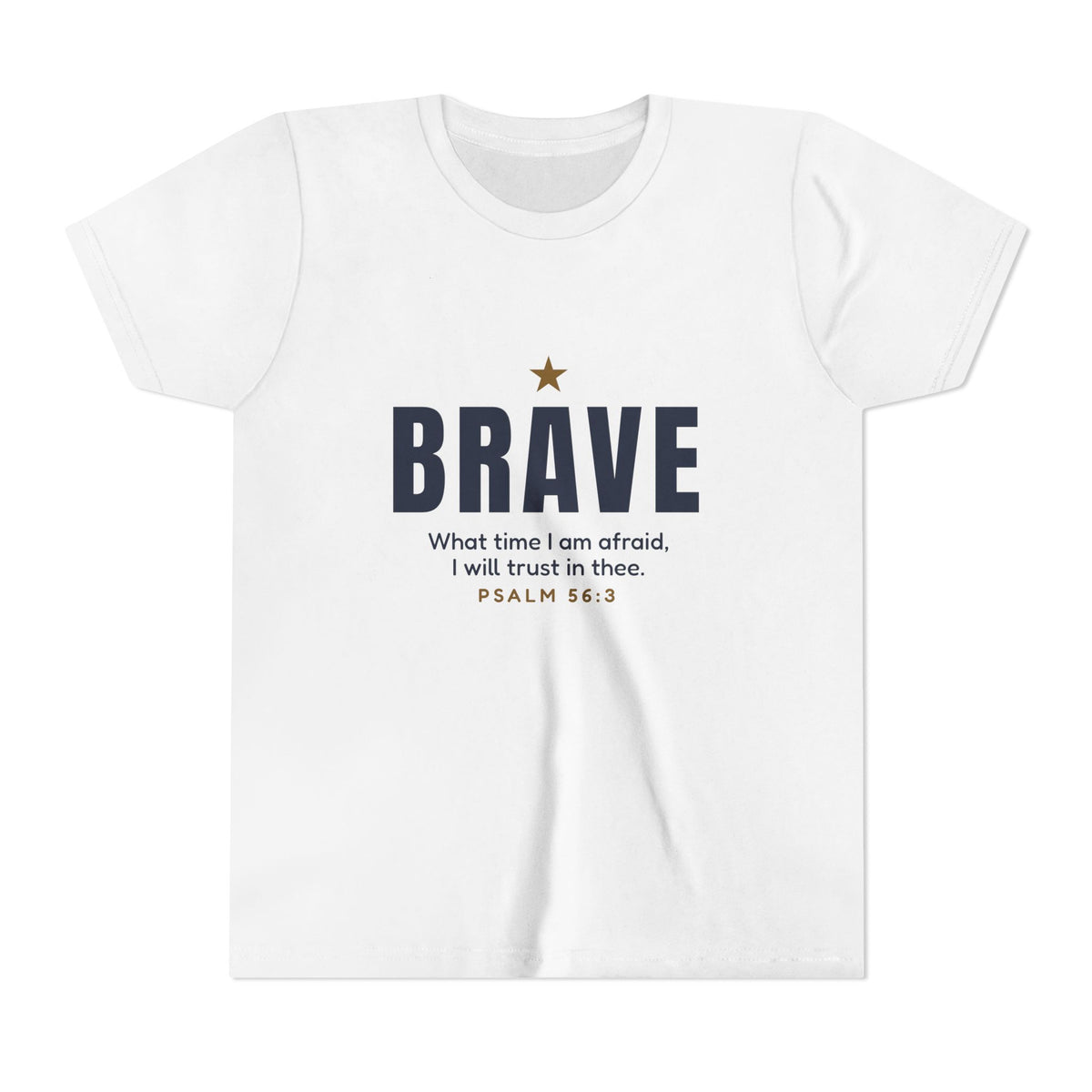 Brave Youth Tee, kids t-shirt, White, front view, BRAVE., Psalm 56:3 (KJV)