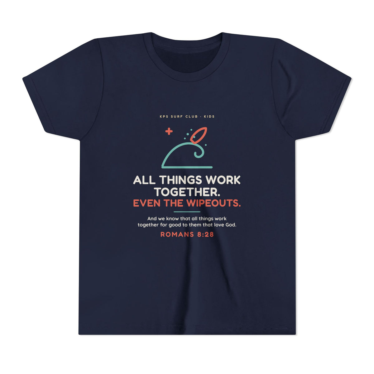 All Things Work Together (Even the Wipeouts) Youth Tee, Navy, front view, ALL THINGS WORK TOGETHER. EVEN THE WIPEOUTS. Romans 8:28 (KJV)