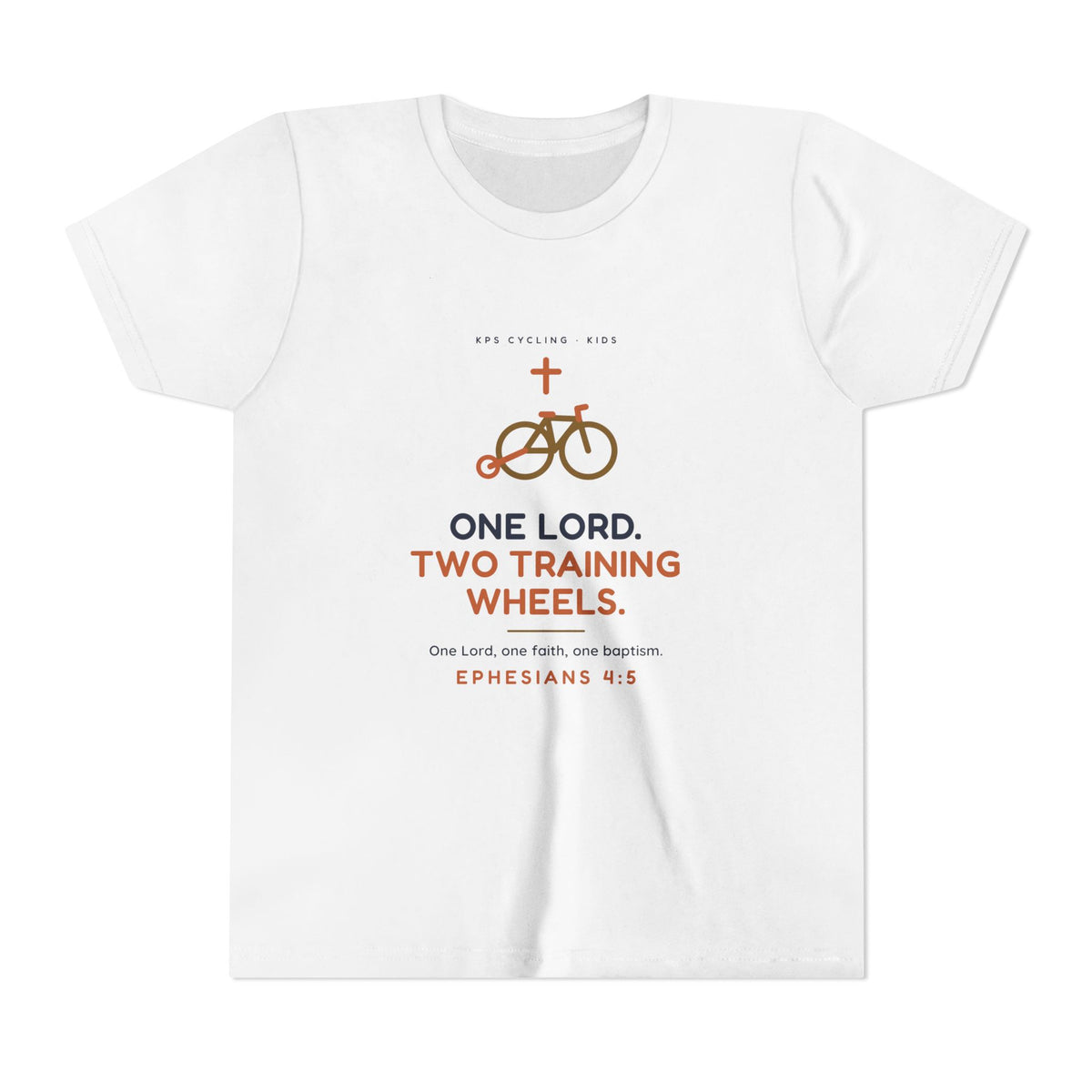 One Lord, Two Training Wheels Youth Tee, White, front view, ONE LORD. TWO TRAINING WHEELS. Ephesians 4:5 (KJV)