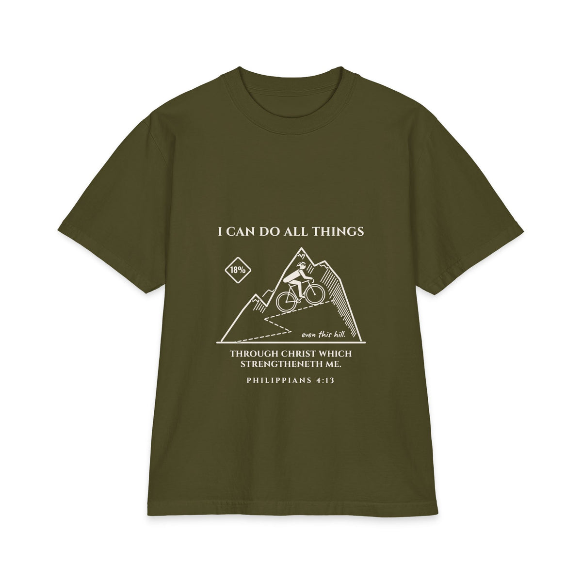 I Can Do All Things (Even This Hill) Cycling Tee, Olive, front view, I CAN DO ALL THINGS. (EVEN THIS HILL.) Philippians 4:13 (KJV)