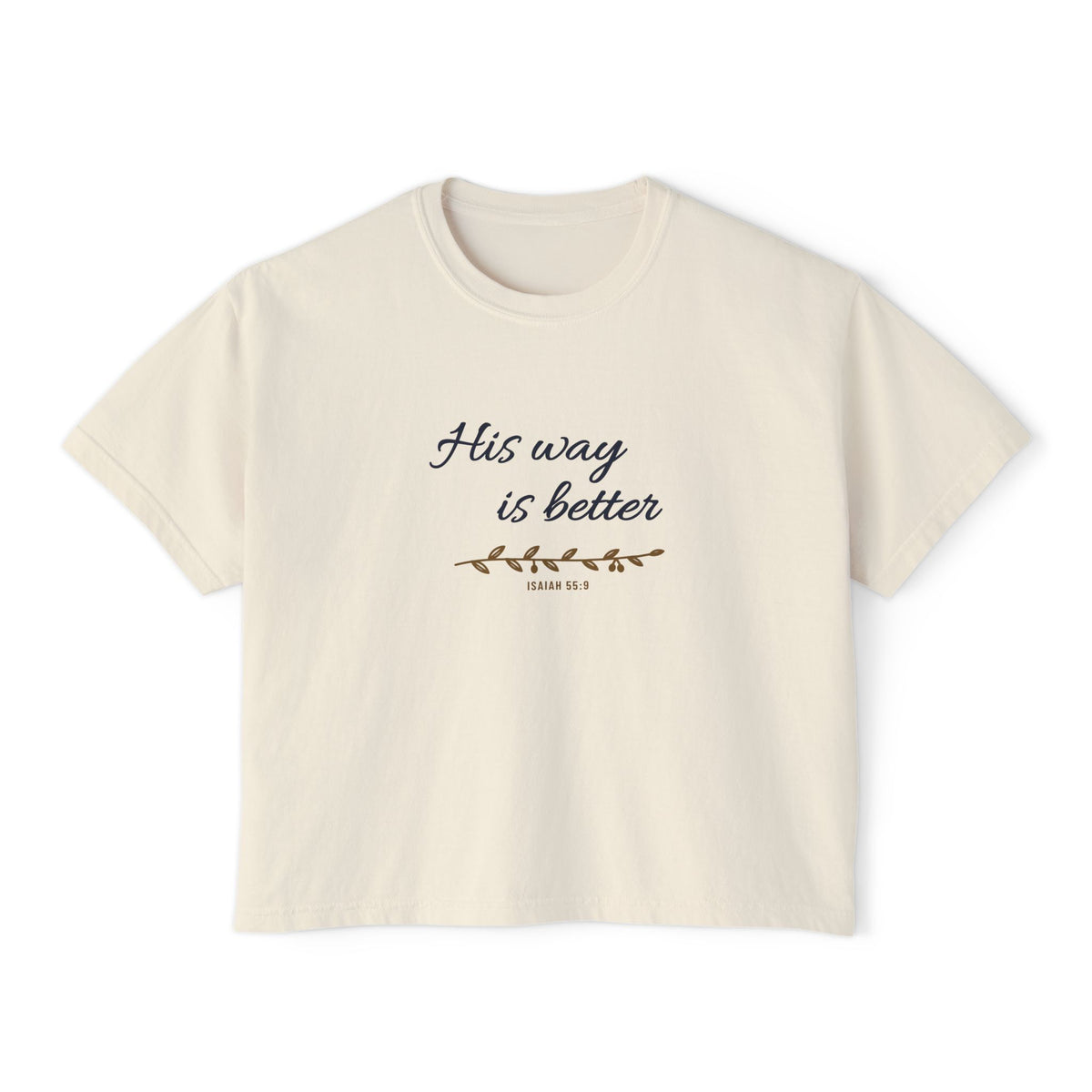 His Way Is Better Crop Tee, crop tee, Ivory, front view, HIS WAY IS BETTER, Isaiah 55:9 (KJV)