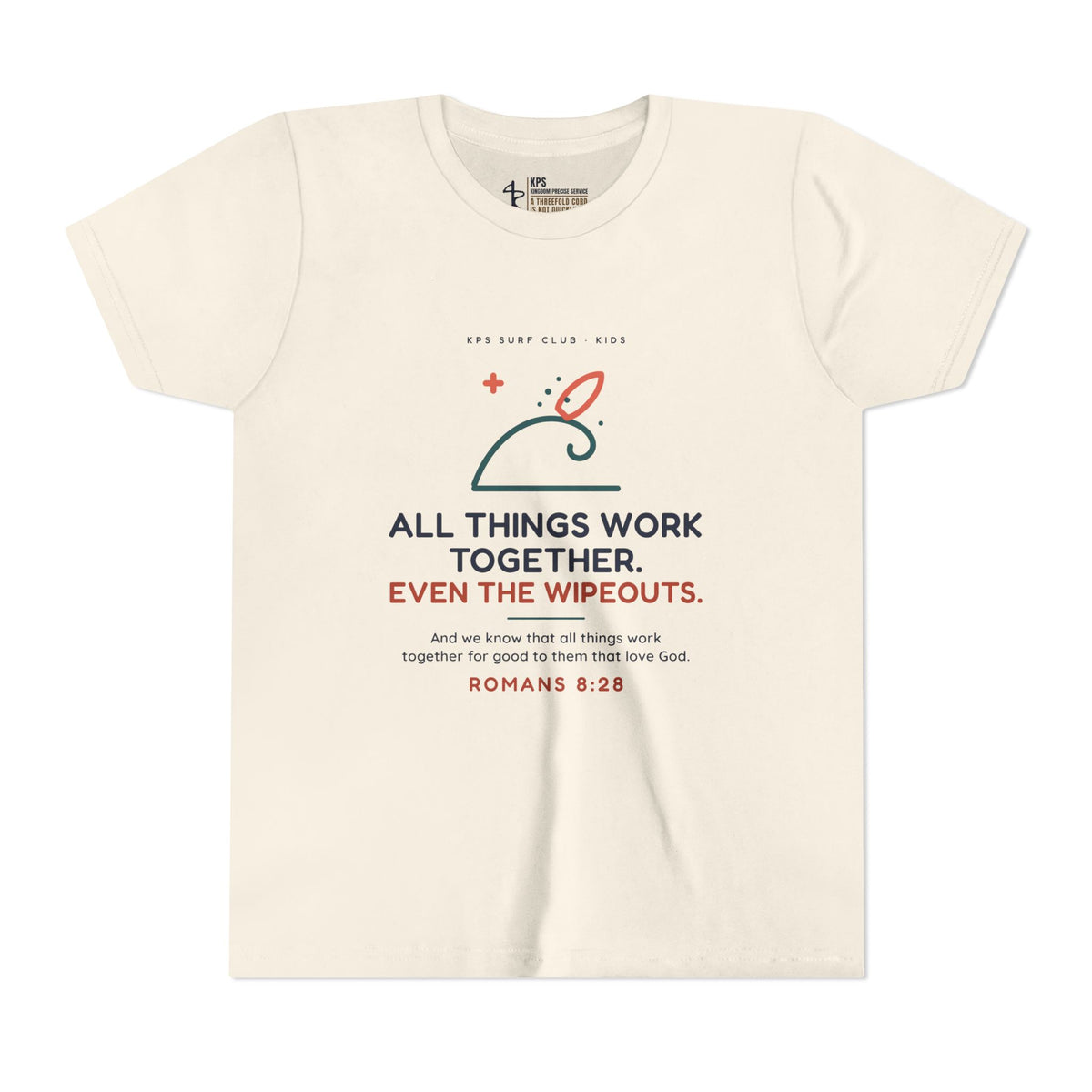 All Things Work Together (Even the Wipeouts) Youth Tee, Natural, front view, ALL THINGS WORK TOGETHER. EVEN THE WIPEOUTS., Romans 8:28 (KJV)