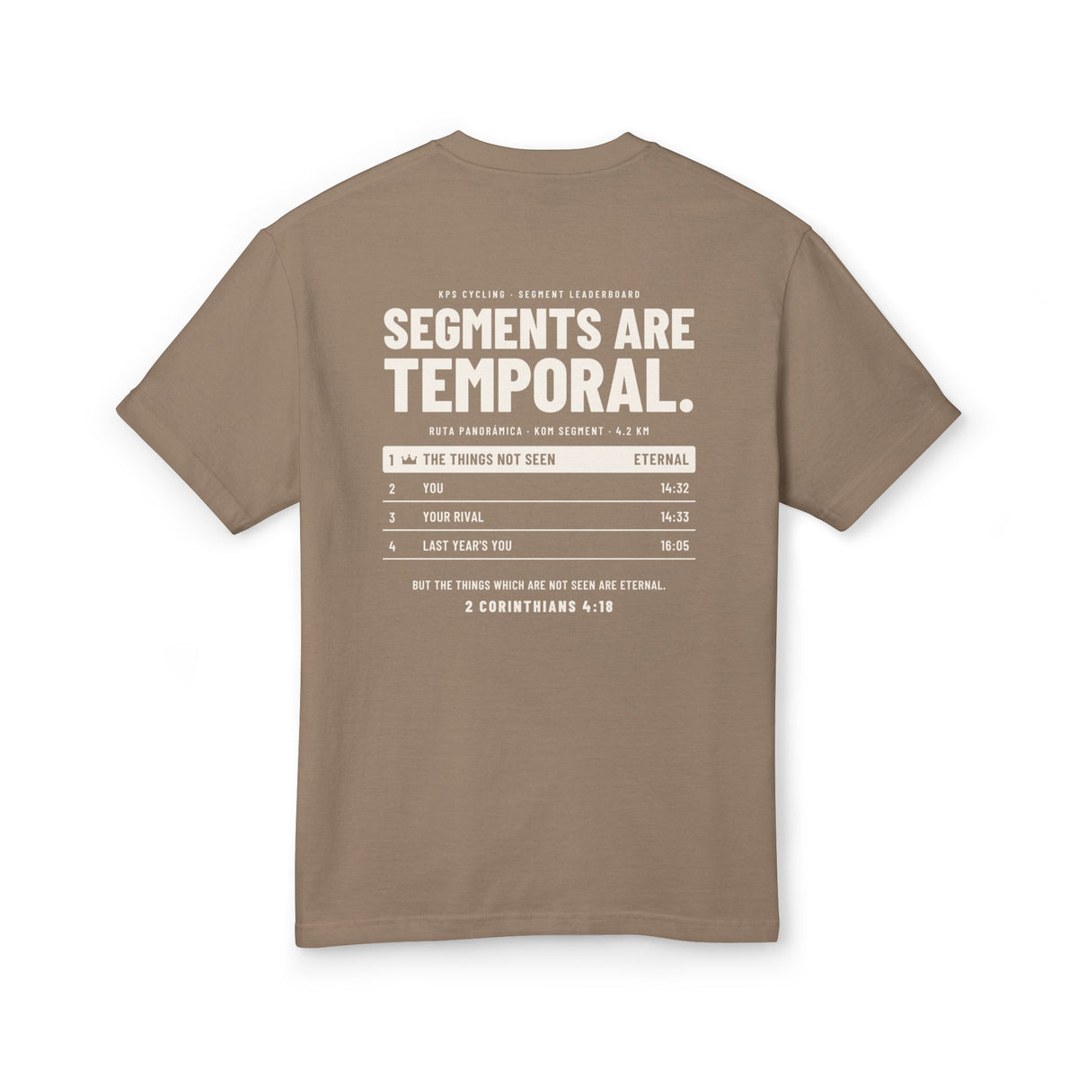 Segments Are Temporal Cycling Tee, Faded Brown, back view, SEGMENTS ARE TEMPORAL., 2 Corinthians 4:18 (KJV)