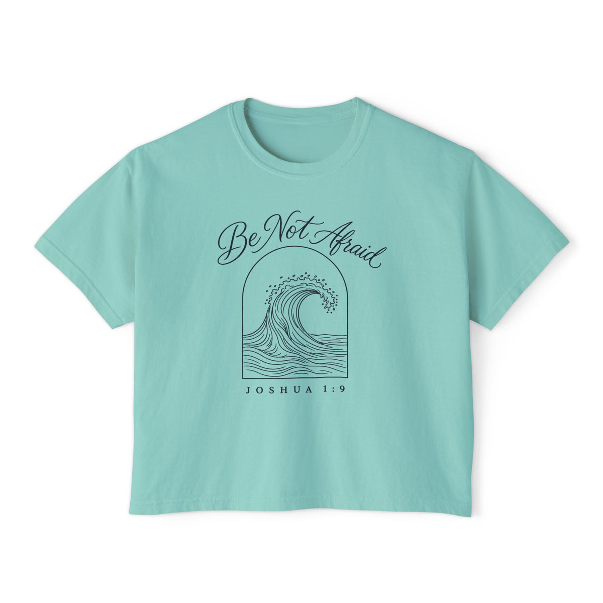 Be Not Afraid Wave Crop Tee, crop tee, Chalky Mint, front view, Be Not Afraid wave in an arch, Joshua 1:9 (KJV)