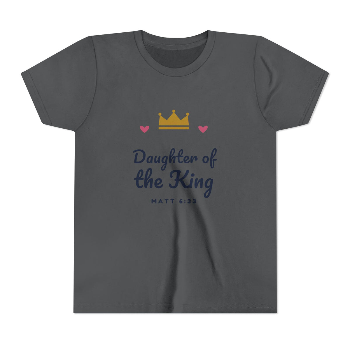 Daughter of the King Youth Tee, kids' t-shirt, Asphalt, front view, DAUGHTER OF THE KING., Matthew 6:33 (KJV)