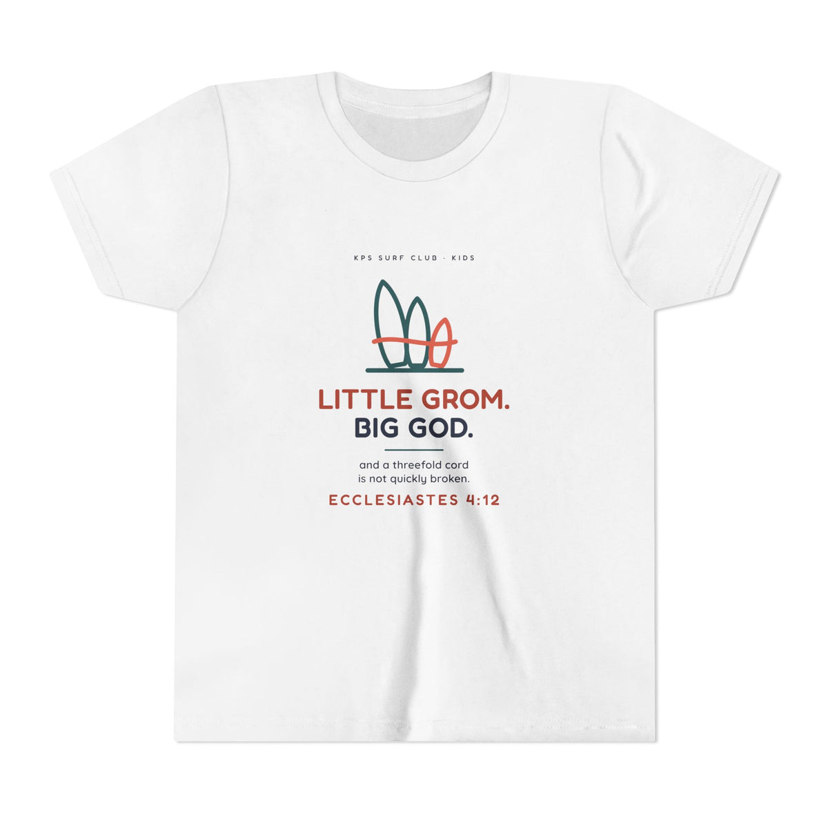 Little Grom. Big God. Youth Tee, White, front view, LITTLE GROM. BIG GOD. Ecclesiastes 4:12 (KJV)