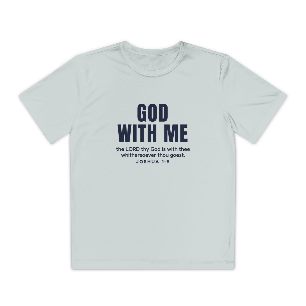God With Me Youth Tee, youth tee, Silver, front view, GOD WITH ME front with 'the LORD thy God is with thee whithersoever thou goest', Joshua 1:9 (KJV)