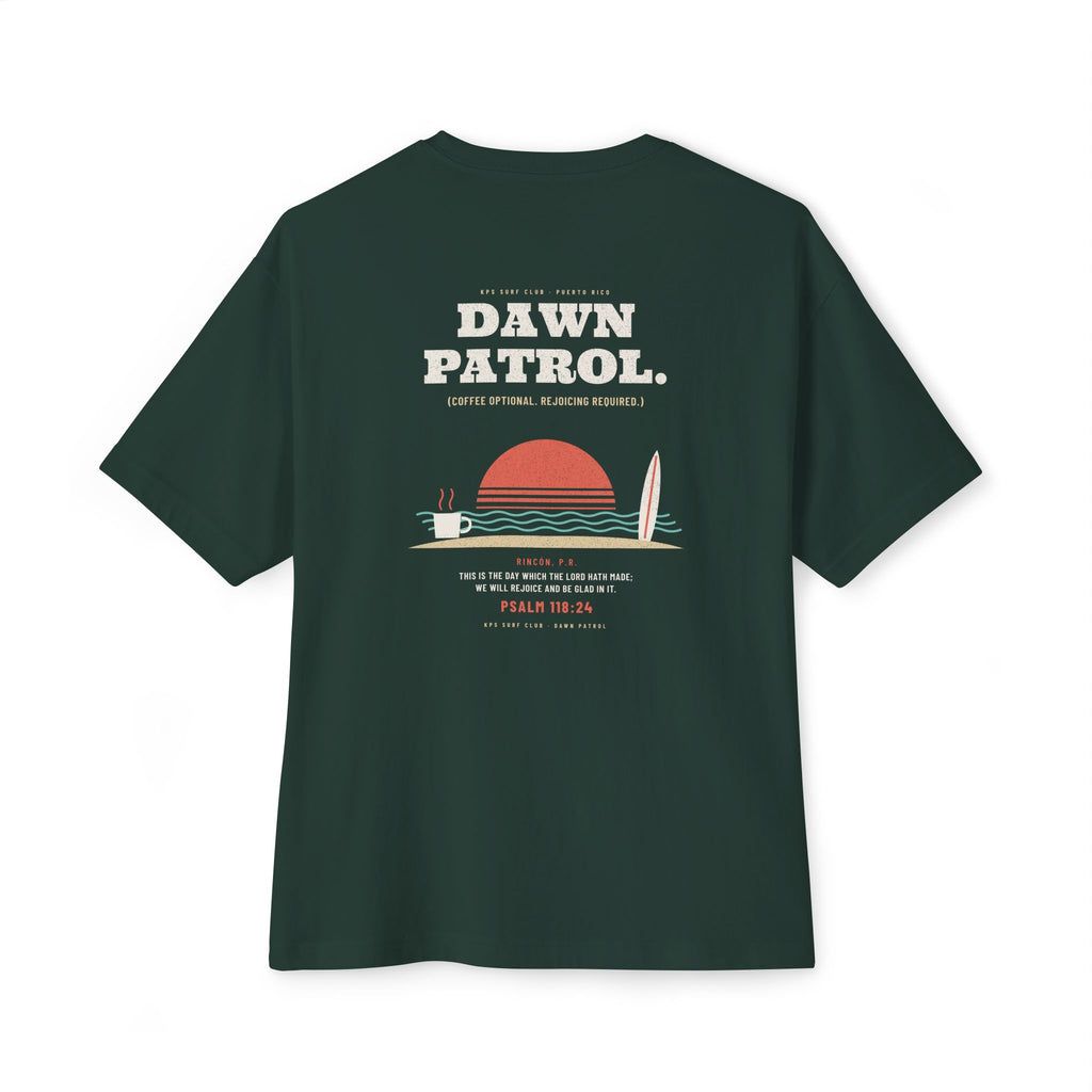 Dawn Patrol Surf Tee, Forest, back view, DAWN PATROL. (COFFEE OPTIONAL. REJOICING REQUIRED.) Psalm 118:24 (KJV)
