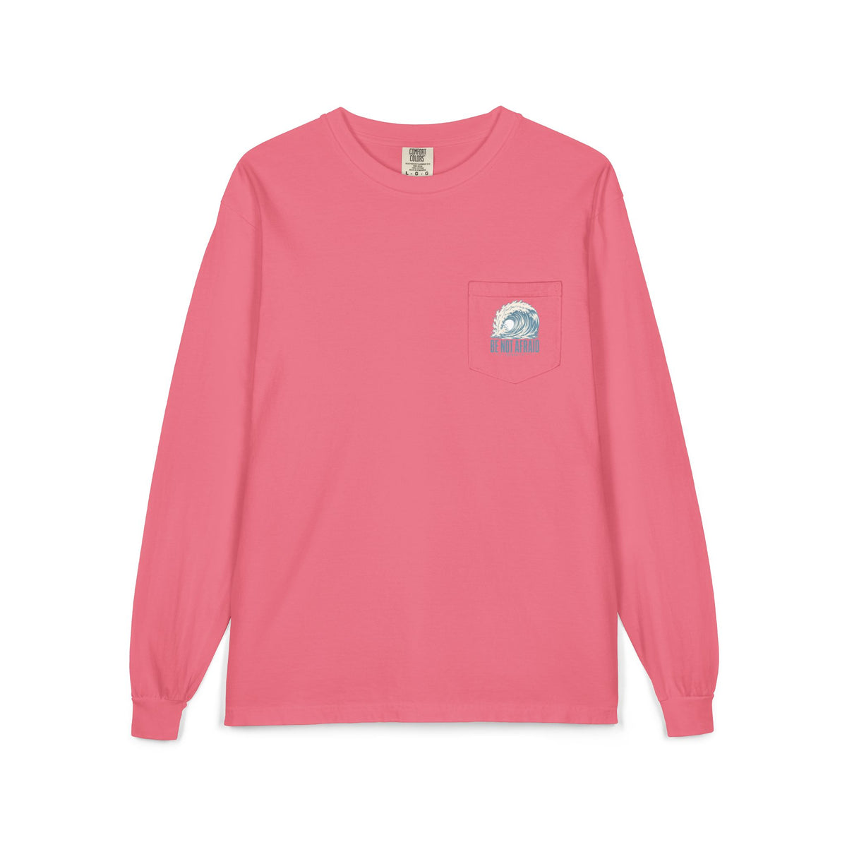 Wave Pocket Long Sleeve, long-sleeve tee, Crunchberry, front view, BE NOT AFRAID., Joshua 1:9 (KJV)