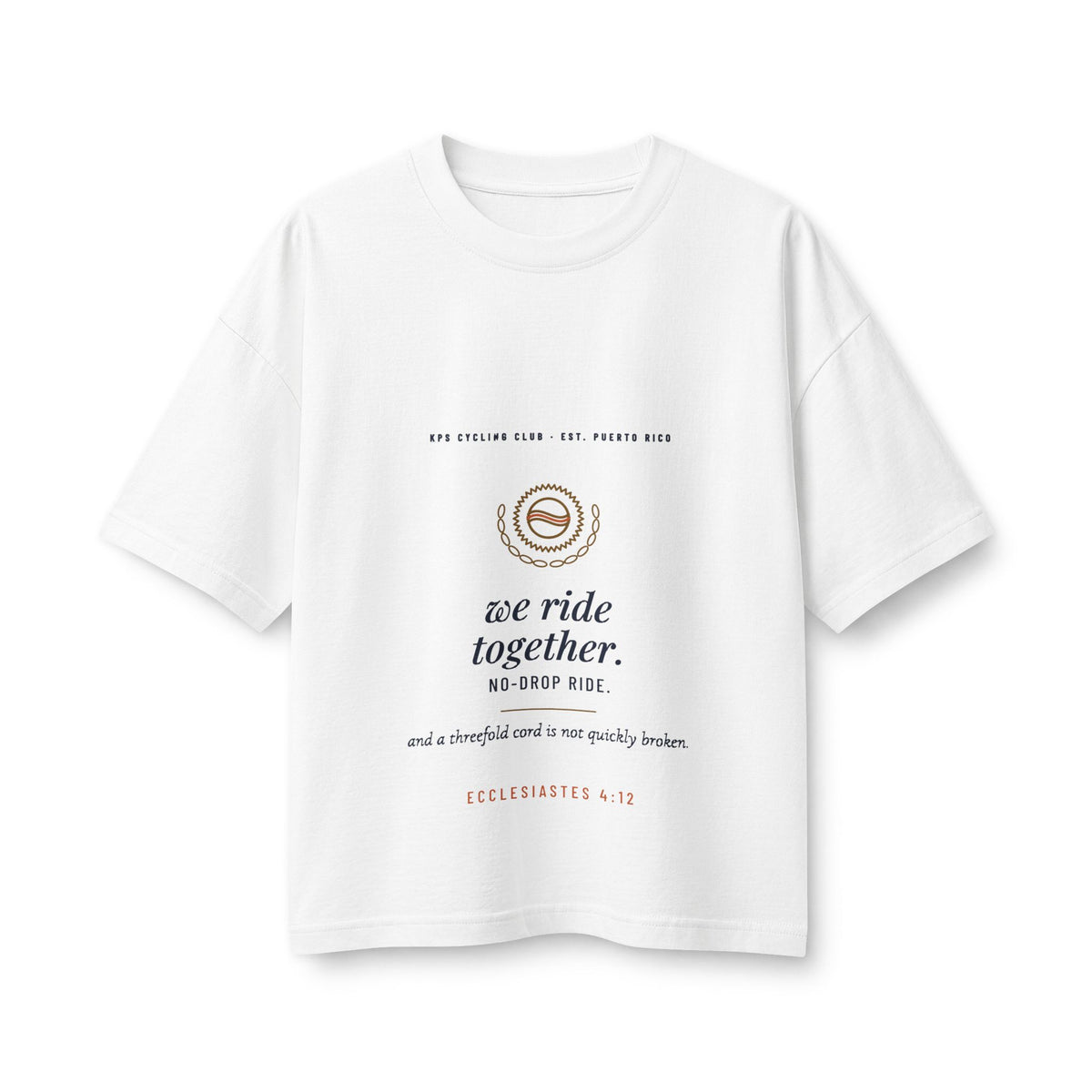We Ride Together Women's Boxy Tee, White, front view, WE RIDE TOGETHER. (NO-DROP RIDE.) Ecclesiastes 4:12 (KJV)
