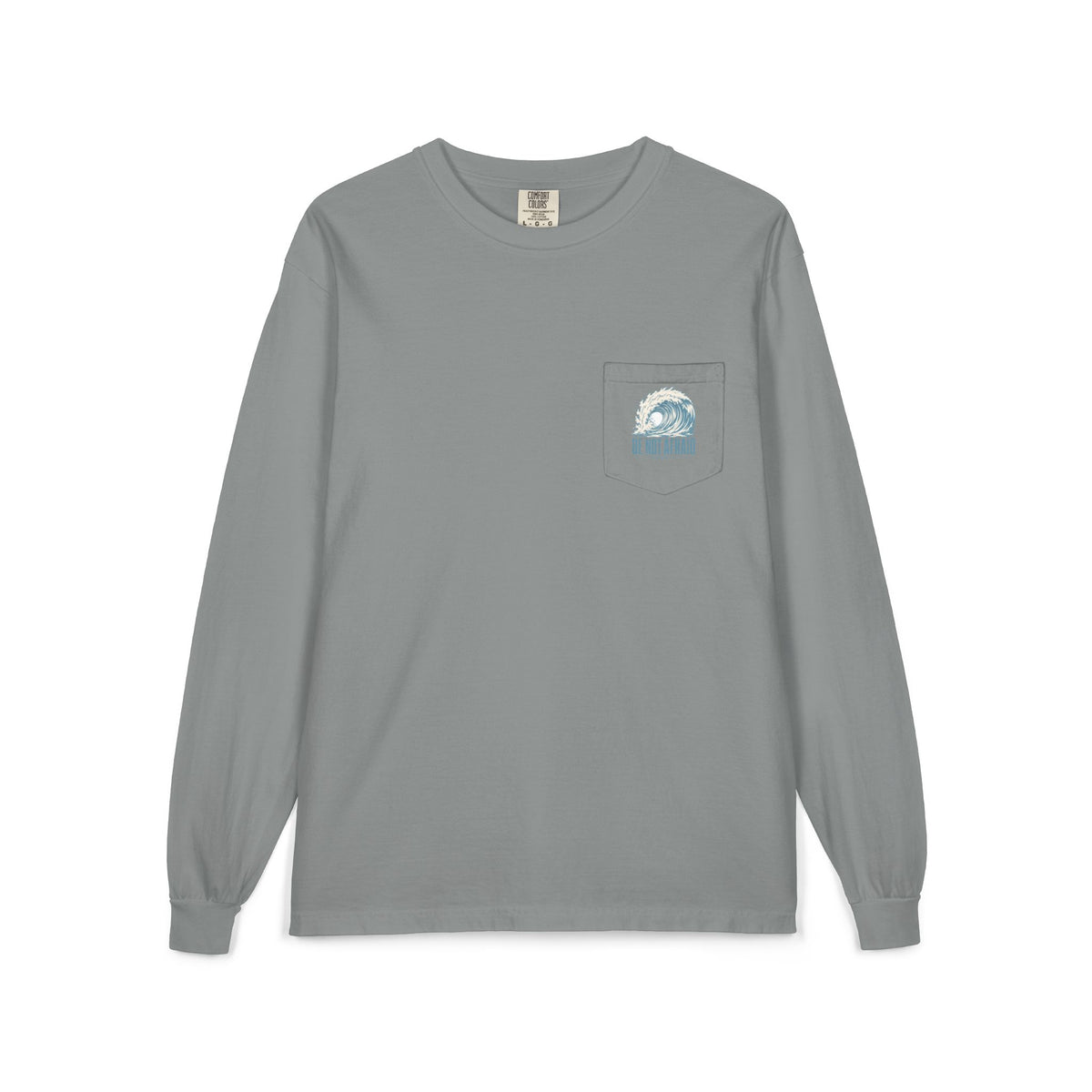 Wave Pocket Long Sleeve, long-sleeve tee, Granite, front view, BE NOT AFRAID., Joshua 1:9 (KJV)