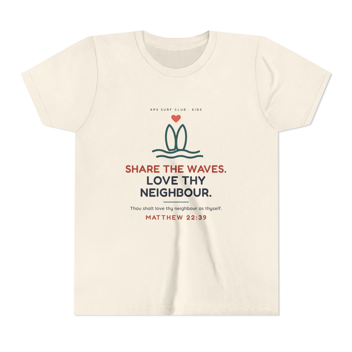 Share the Waves Youth Tee, Natural, front view, SHARE THE WAVES. LOVE THY NEIGHBOUR. Matthew 22:39 (KJV)