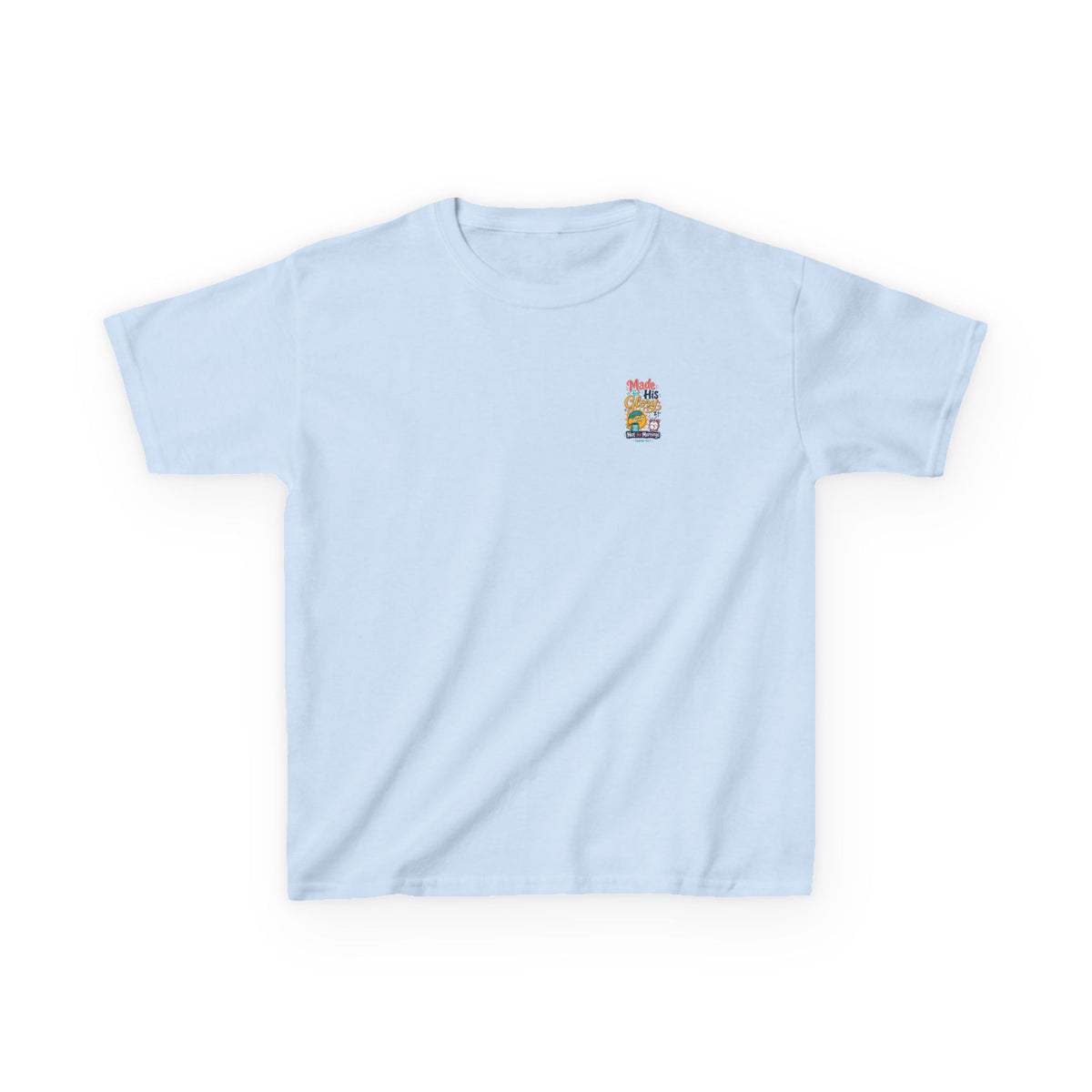 His Glory Kids Tee, kids' t-shirt, Light Blue, front view, MADE FOR HIS GLORY… NOT FOR MORNINGS., Isaiah 43:7 (KJV)