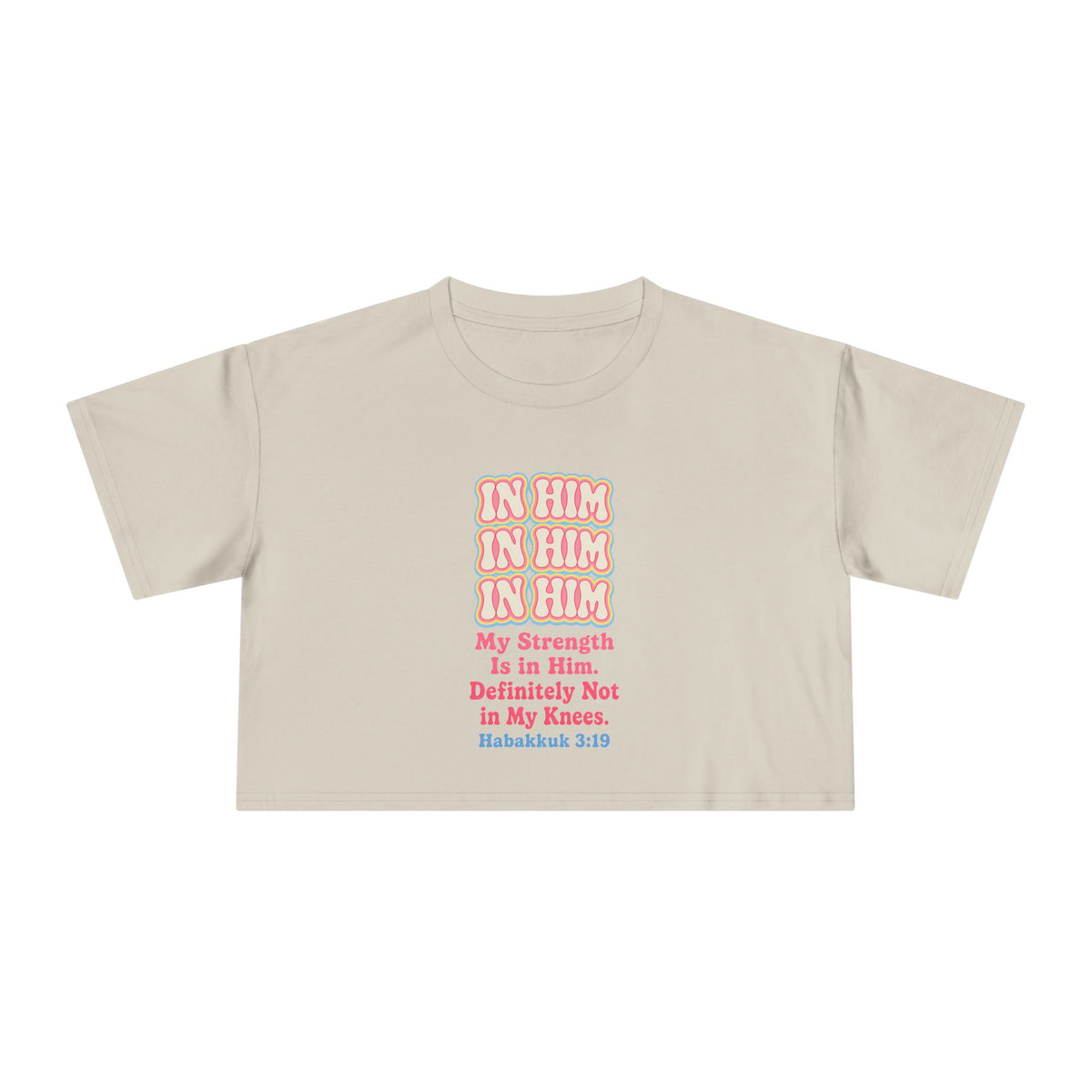 In Him Crop Tee
