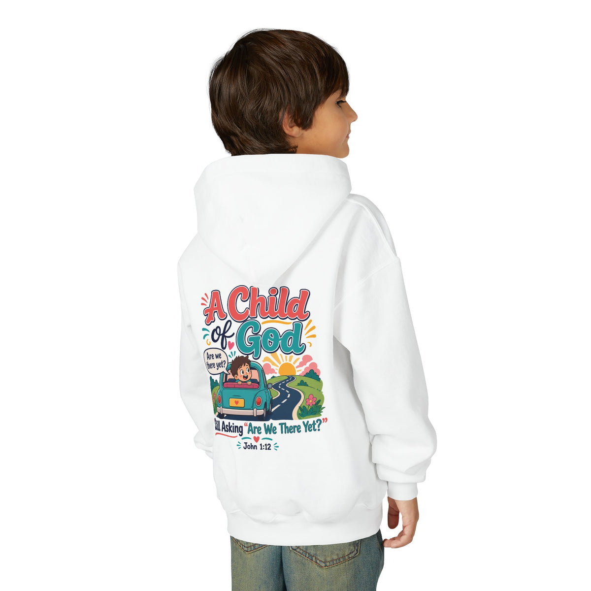 Child of God Youth Hoodie, kids' hoodie, White, back view, worn by a child, A CHILD OF GOD… STILL ASKING “ARE WE THERE YET?”, 1 John 3:2 (KJV)