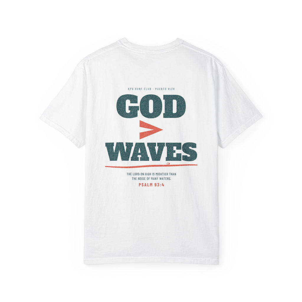 God Greater Than Waves Surf Tee, White, back view, GOD > WAVES. Psalm 93:4 (KJV)