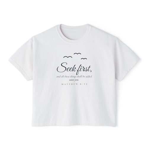 Birds of the Air Crop Tee in White, front view: SEEK FIRST. with birds of the air, Matthew 6:33 (KJV)