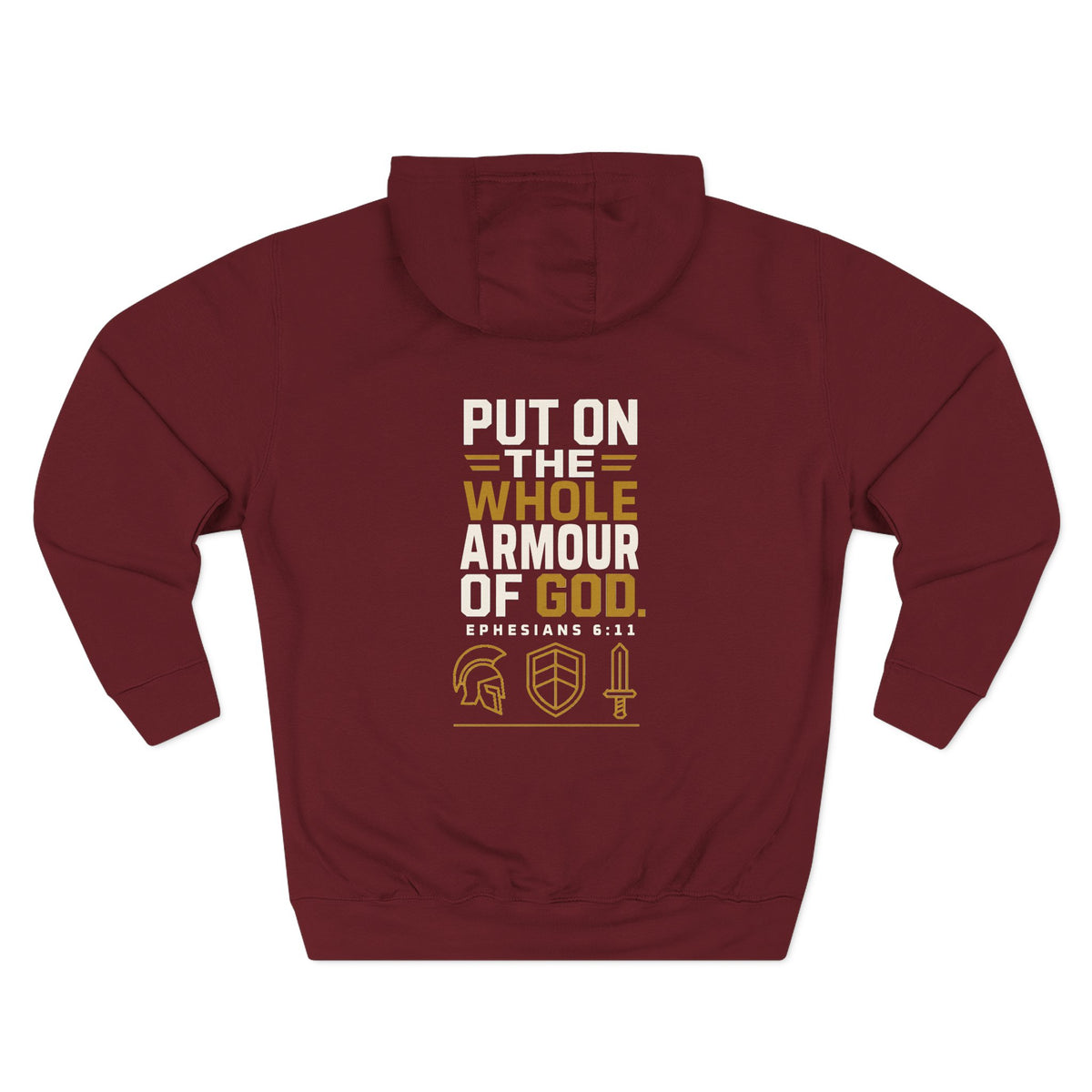 Put On the Whole Armour of God Hoodie