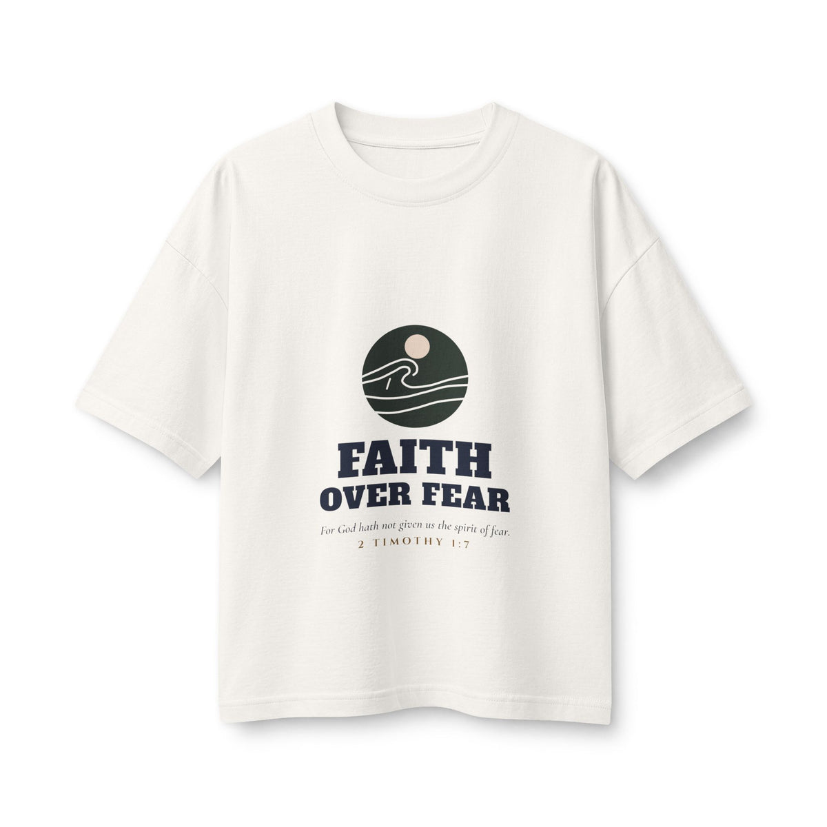 Faith Over Fear Women's Boxy Tee, Vintage White, front view, FAITH OVER FEAR., 2 Timothy 1:7 (KJV)