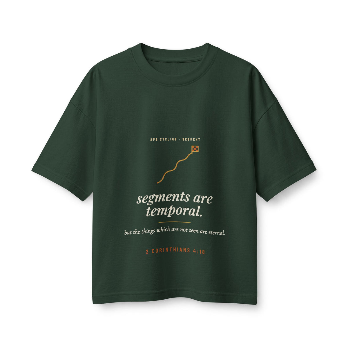 Segments Are Temporal Women's Boxy Tee, Forest, front view, SEGMENTS ARE TEMPORAL. 2 Corinthians 4:18 (KJV)