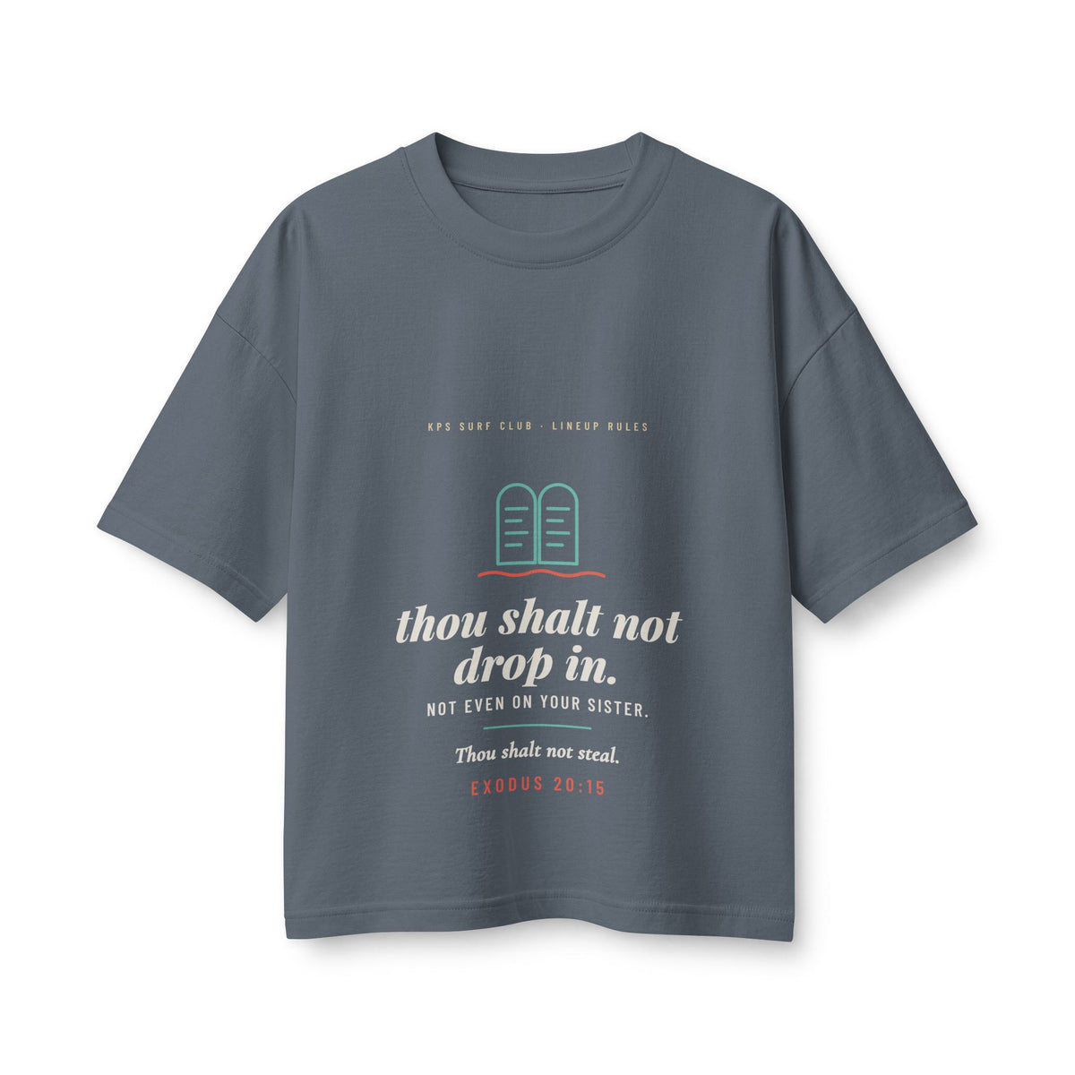 Thou Shalt Not Drop In Women's Boxy Tee, Vintage Navy, front view, THOU SHALT NOT DROP IN. NOT EVEN ON YOUR SISTER. Exodus 20:15 (KJV)
