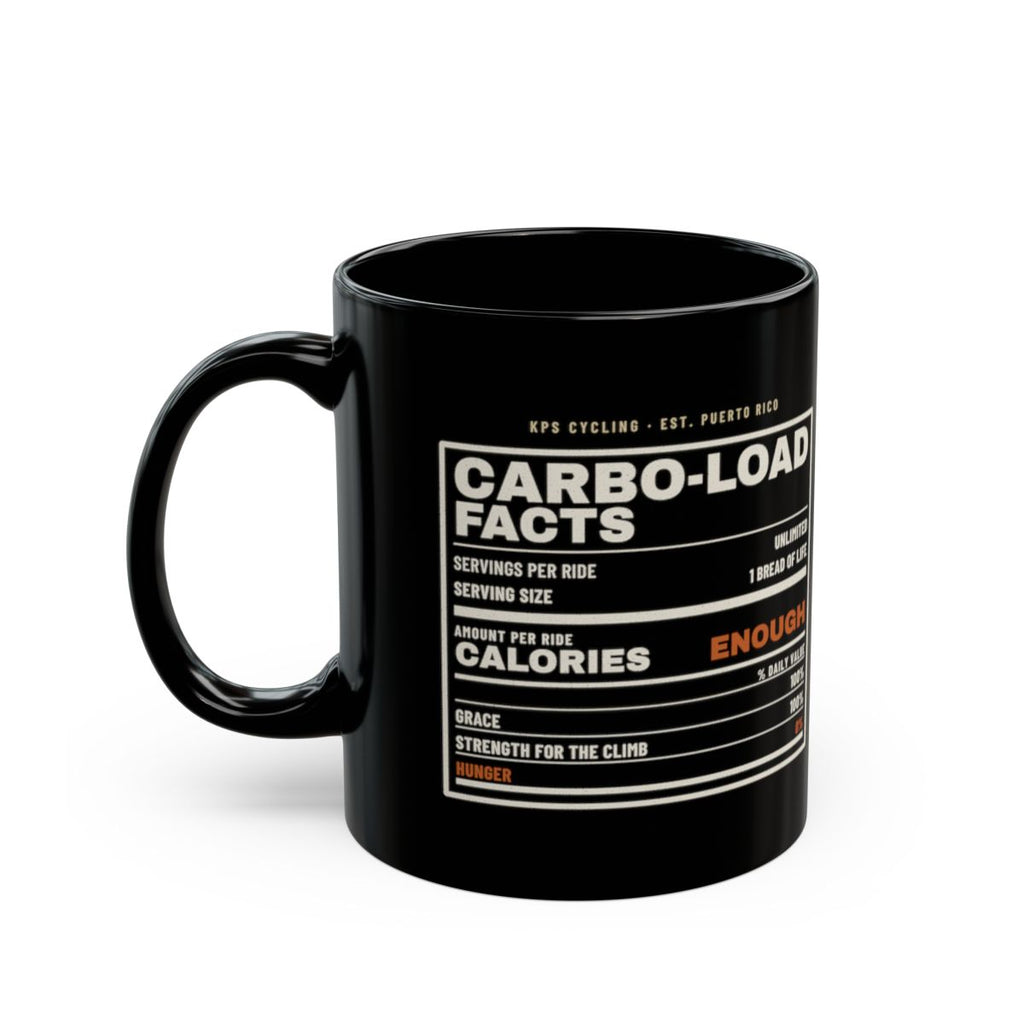 Carbo-Load Facts Black Mug, black 11 oz, front view with the nutrition facts label, CARBO-LOAD FACTS. John 6:35 (KJV)