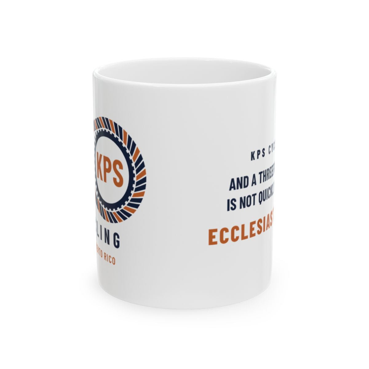 KPS Cycling Club Mug, white 11 oz, side view, KPS CYCLING CLUB. Ecclesiastes 4:12 (KJV)