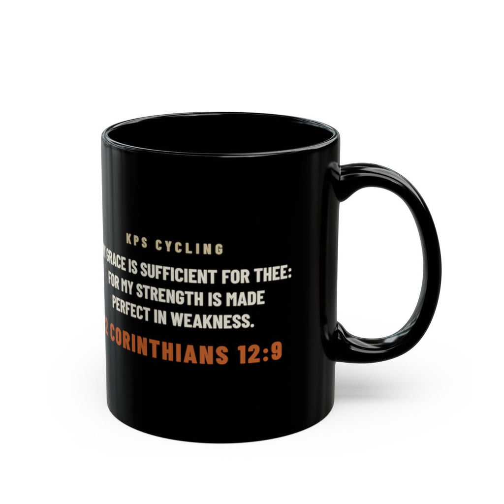 Low Watts High Faith Black Mug, black 11 oz, back view with the verse, LOW WATTS. HIGH FAITH. 2 Corinthians 12:9 (KJV)