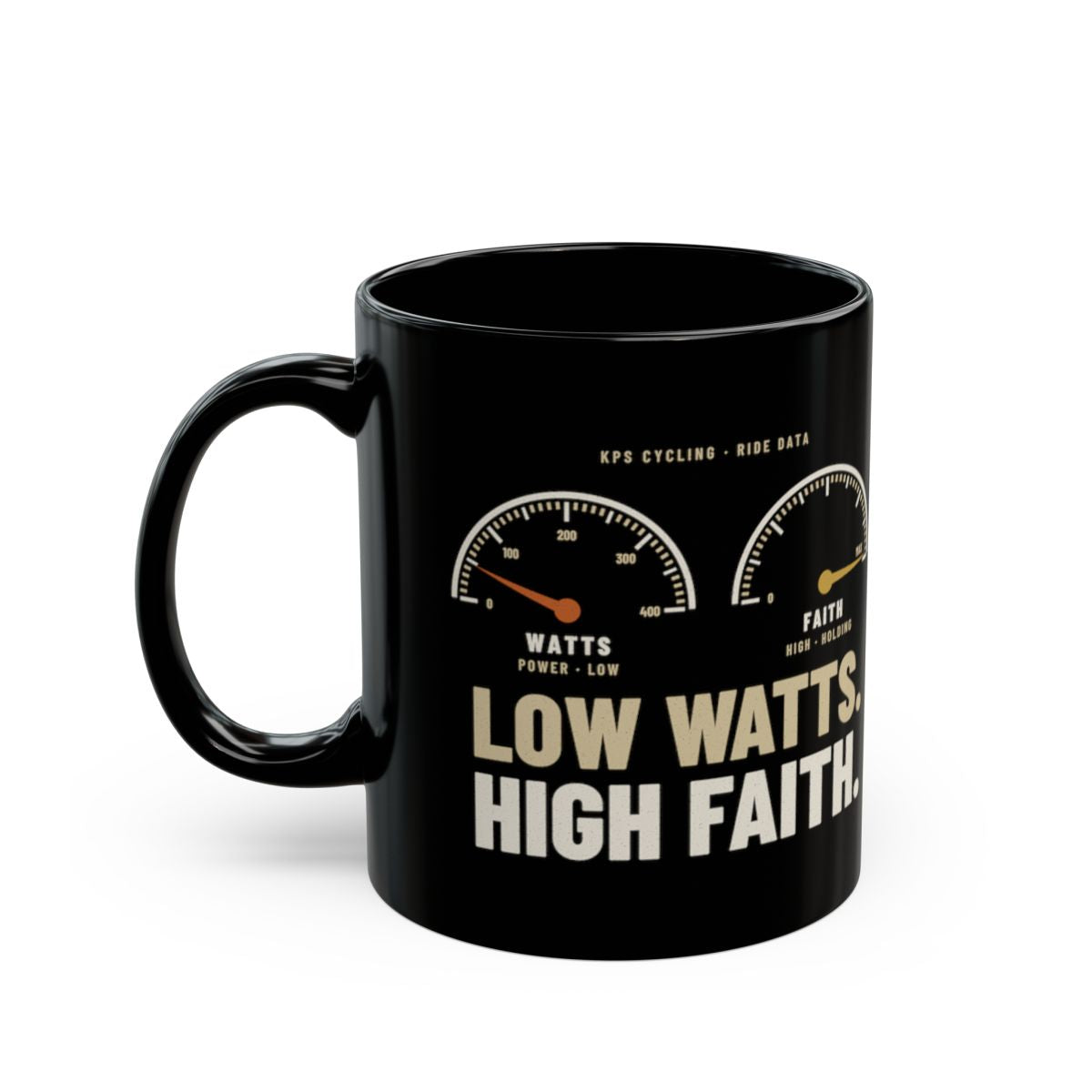 Low Watts High Faith Black Mug, black 11 oz, front view with the watts and faith gauges, LOW WATTS. HIGH FAITH. 2 Corinthians 12:9 (KJV)