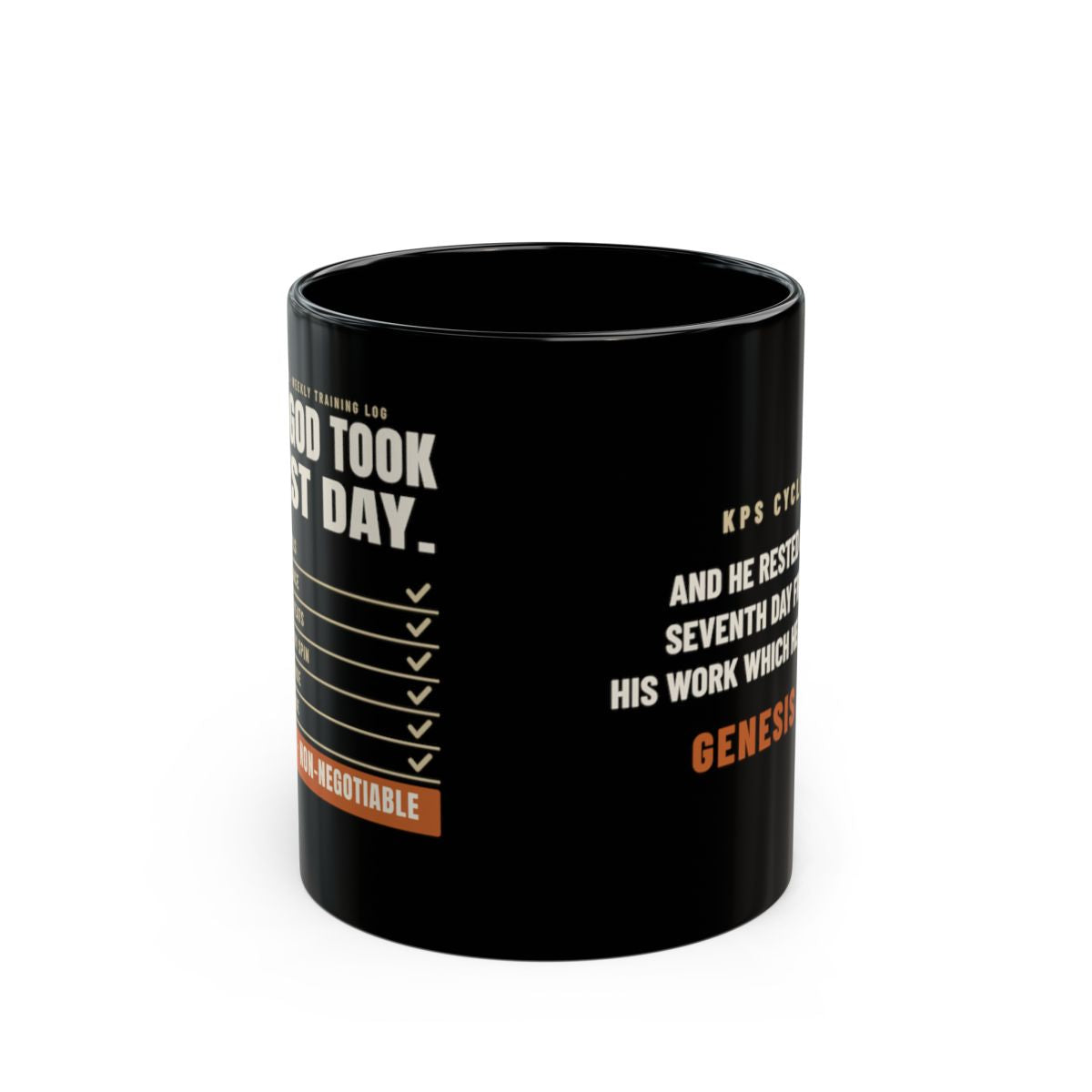 Rest Day Training Log Black Mug, black 11 oz, side view, EVEN GOD TOOK A REST DAY. Genesis 2:2 (KJV)