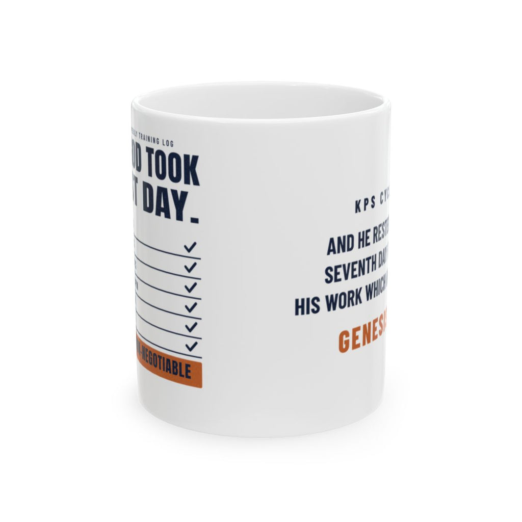 Rest Day Training Log Mug, white 11 oz, side view, EVEN GOD TOOK A REST DAY. Genesis 2:2 (KJV)