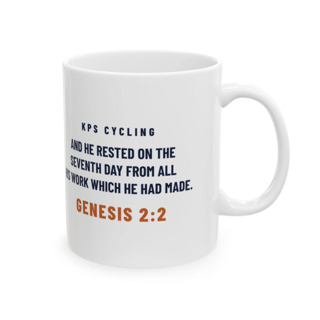 Rest Day Training Log Mug, white 11 oz, back view with the verse, EVEN GOD TOOK A REST DAY. Genesis 2:2 (KJV)